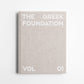 Livre The Greek Foundation Volume 01